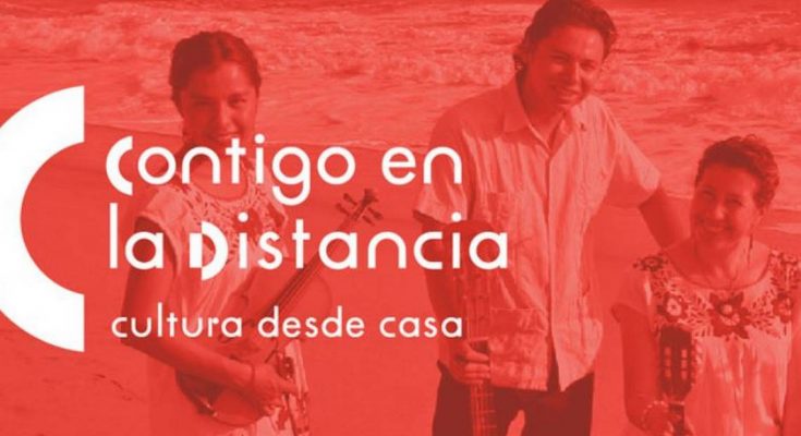 contigo-en-la-distancia-secretaria de cultura