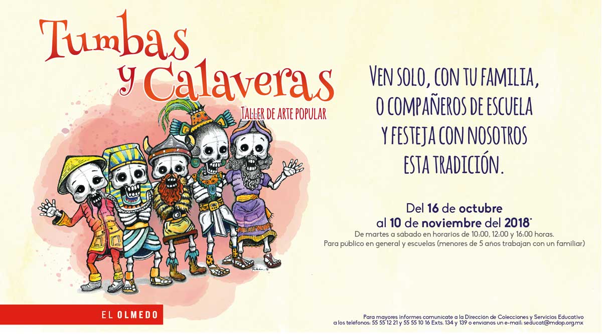 momadvisor-tumbas-y-calaveras-taller-de-arte-popular-museo-dolores-olmedo momadvisor-tumbas-y-calaveras-taller-de-arte-popular-museo-dolores-olmedo